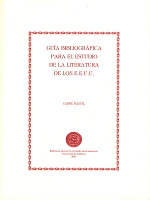 cover image of Guía bibliográfica para el estudio de la literatura de los Estados Unidos